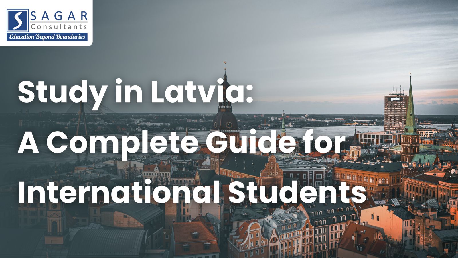 Study in Latvia: A Complete Guide for International Students
