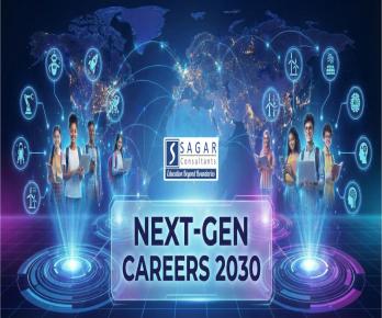 next-gen-careers-2030-how-sagar-consultants-supports-students-worldwide